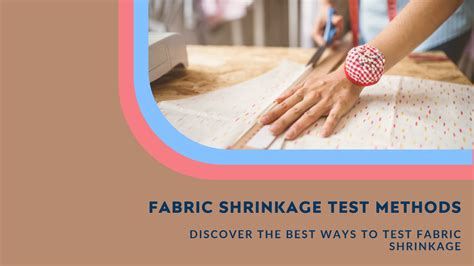 Shrinkage Testing advice|shrinkage test for fabric.